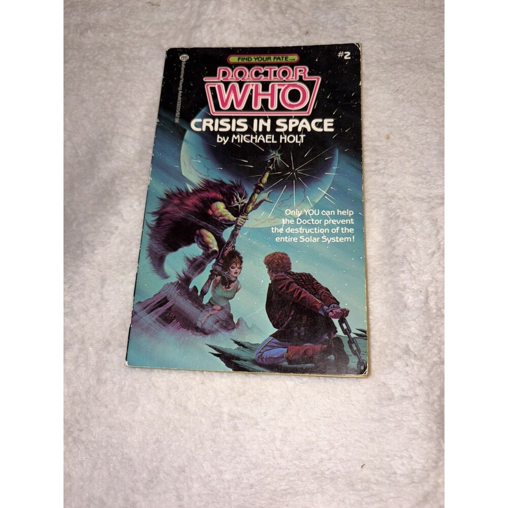 Doctor Who - Find Your Fate # 2 - Crisis in Space by Michael Holt PB
